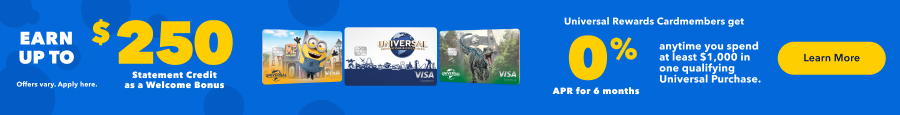Earn up to a $250 Statement Credit as a Welcome Bonus and receive 0% APR for 6 months anytime you spend at least $1,000 in one qualifying Universal Purchase as a Universal Rewards Cardmember